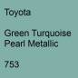 Preview: Toyota, Green Turquoise Pearl Metallic, 753.